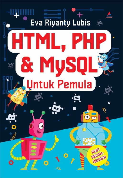 html php & mysql untuk pemula anak hebat indonesia